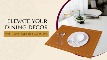 Elevate Your Dining Decor with Viva Bazaar Placemats