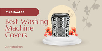 Best Washing Machine Covers From Viva Baazar