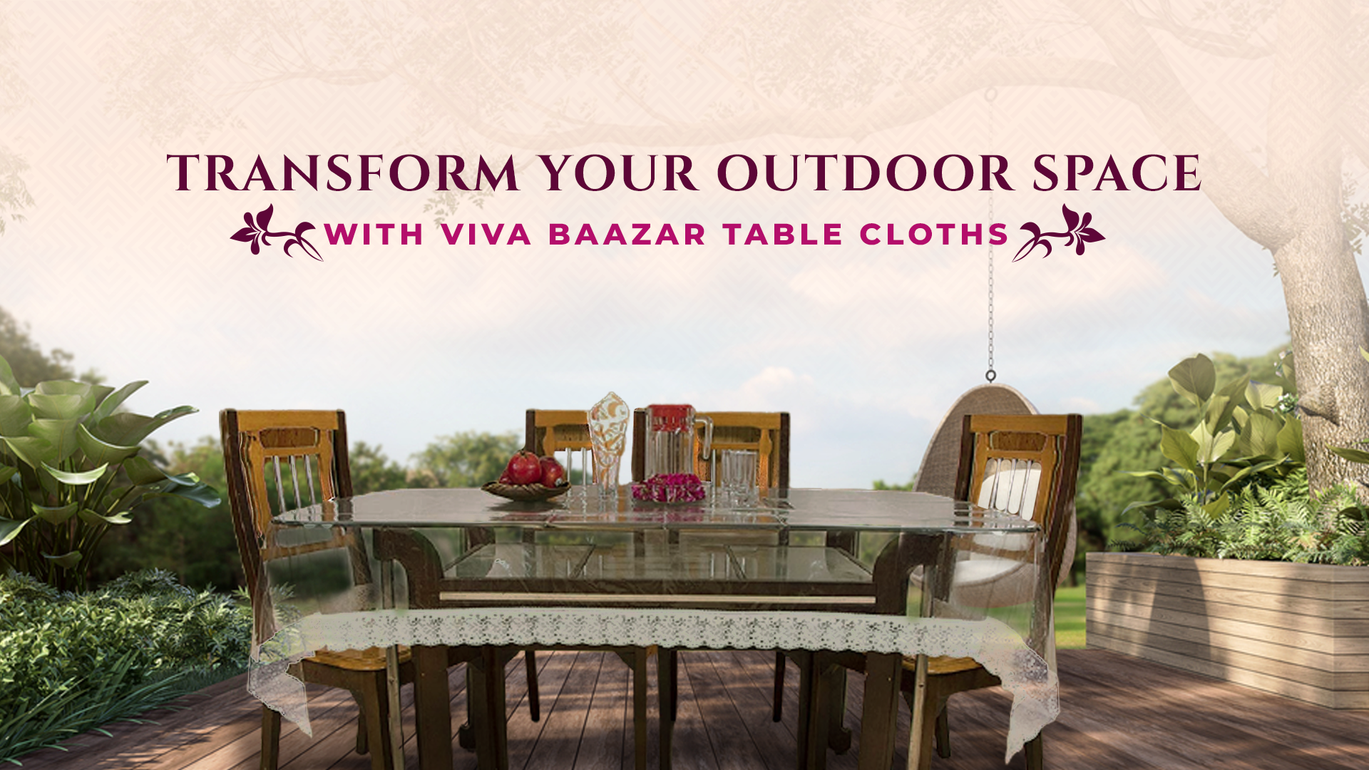 Transform Your Outdoor Space With Viva Baazar Table Cloths