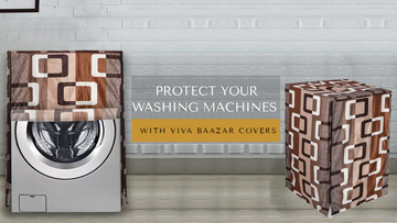 Protect Your Washing Machines With Viva Baazar Covers